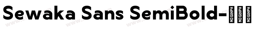 Sewaka Sans SemiBold字体转换